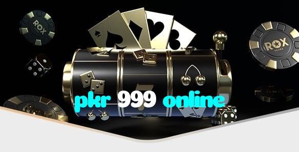 pkr 999 online